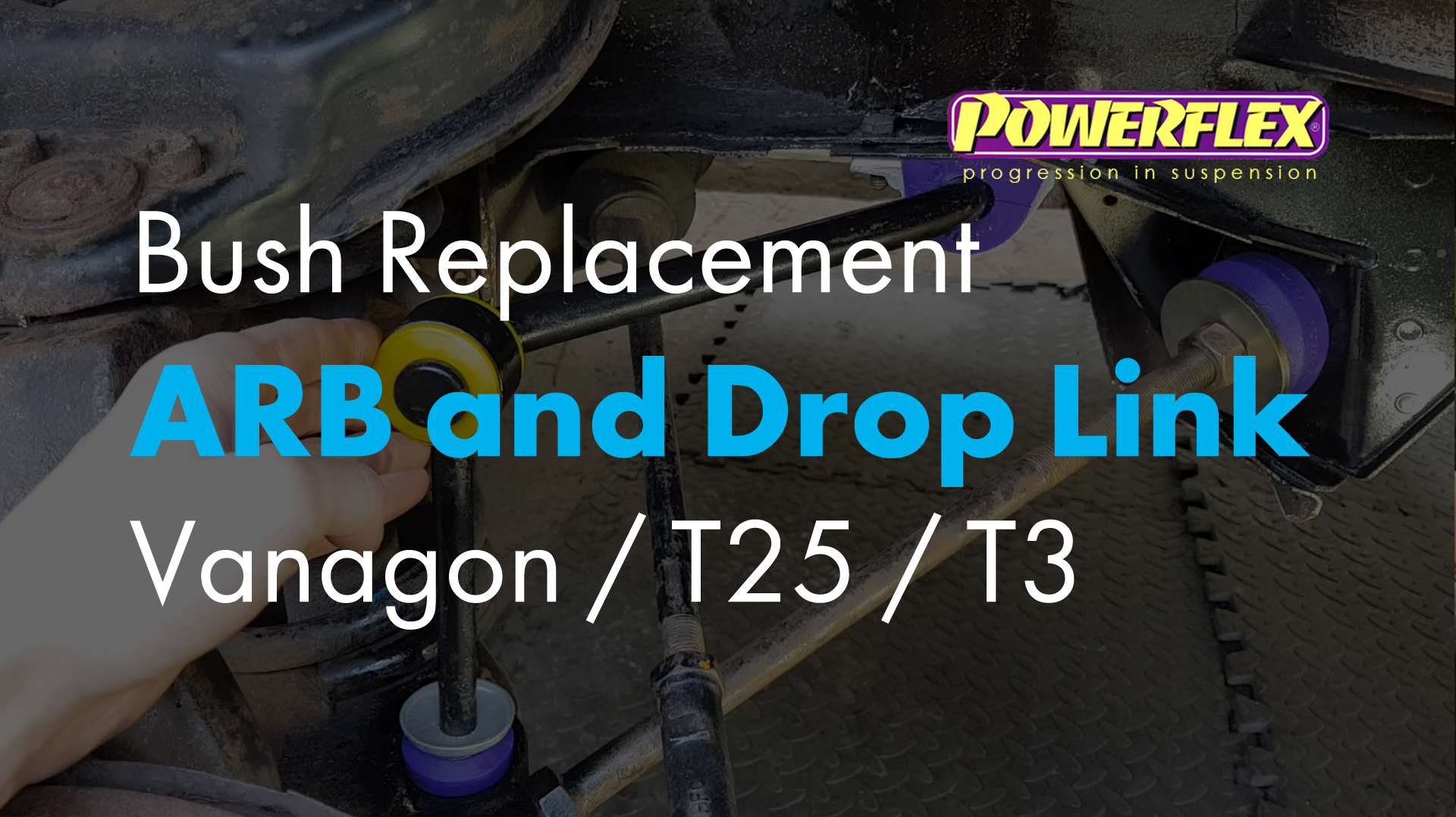ARB and Drop Link Bush Replacement – VW T25 – Sir Adventure